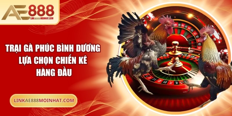 Trại gà Phúc Bình Dương